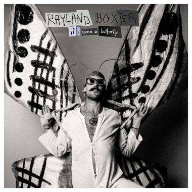 Rayland Baxter -  If I Were a Butterfly